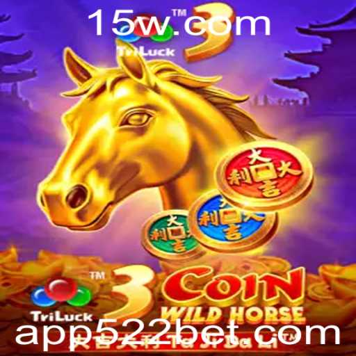 Descubra o Fascinante Jogo 3CoinWildHorse no 522bet